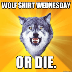 Wolf Shirt - Harsh, Bro  Super Metal